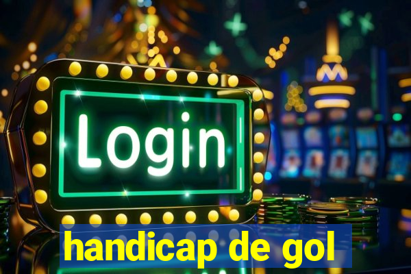 handicap de gol