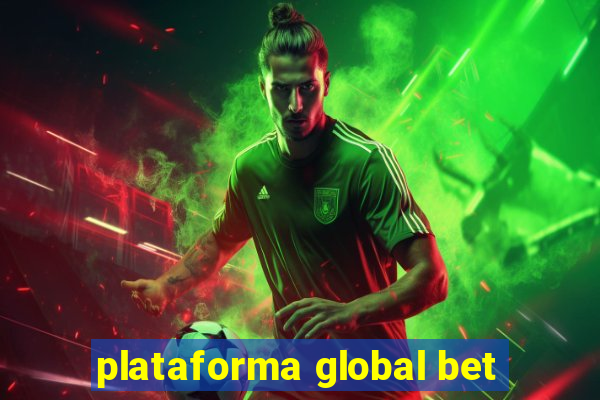 plataforma global bet