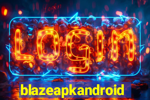 blazeapkandroid