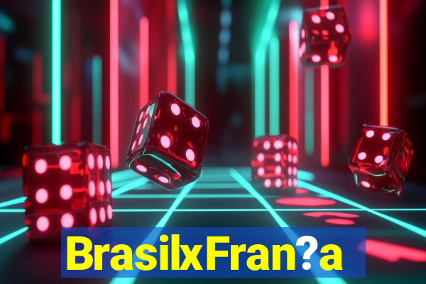 BrasilxFran?a