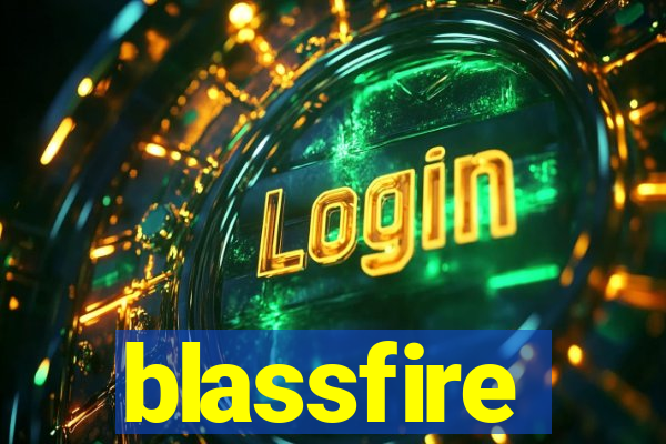 blassfire