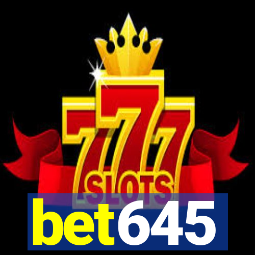 bet645