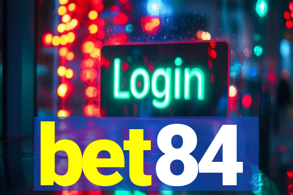 bet84