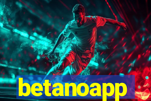 betanoapp