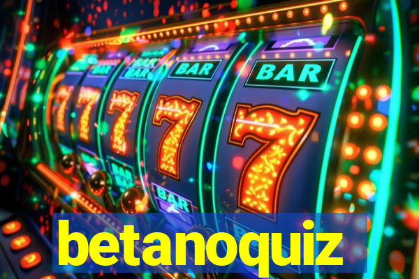 betanoquiz