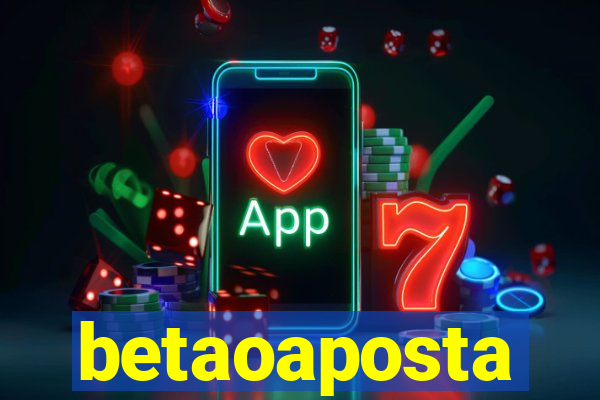 betaoaposta