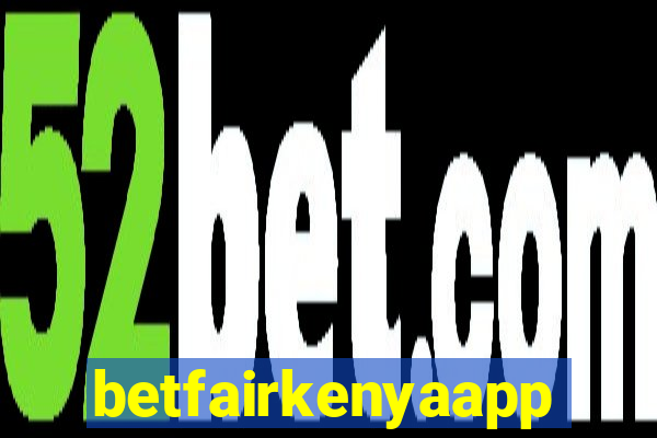 betfairkenyaapp