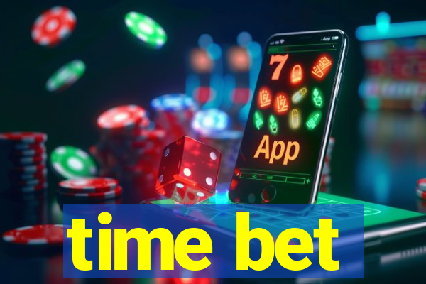 time bet