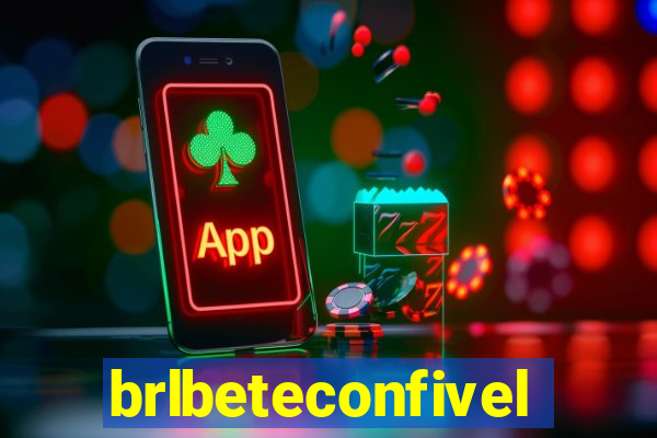 brlbeteconfivel