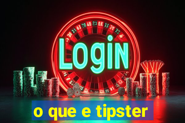 o que e tipster