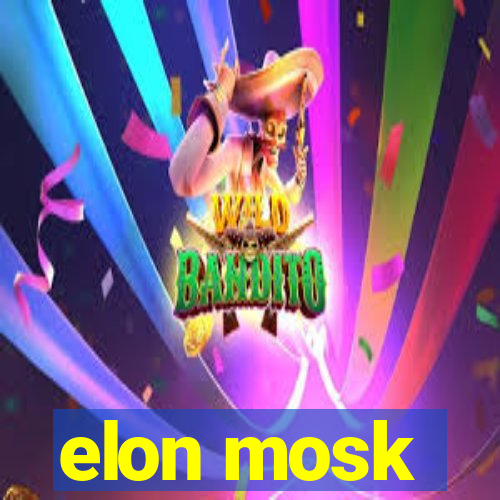 elon mosk