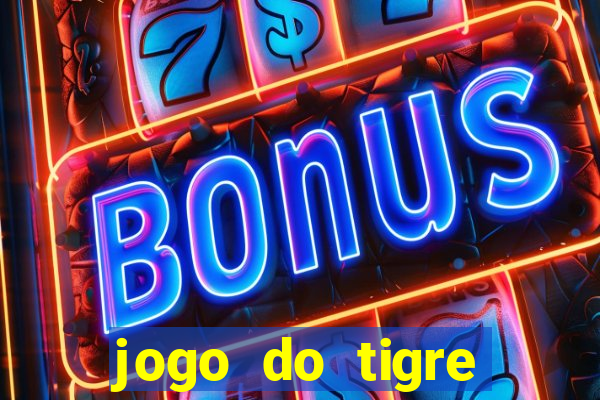 jogo do tigre teste grátis