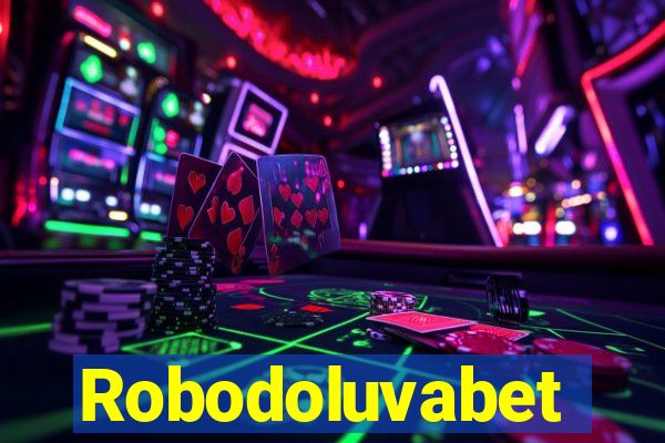 Robodoluvabet