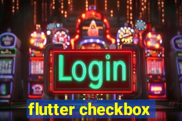 flutter checkbox