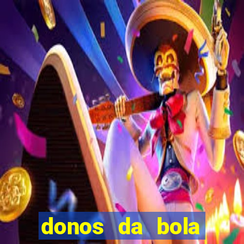 donos da bola bahia net