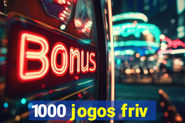 1000 jogos friv