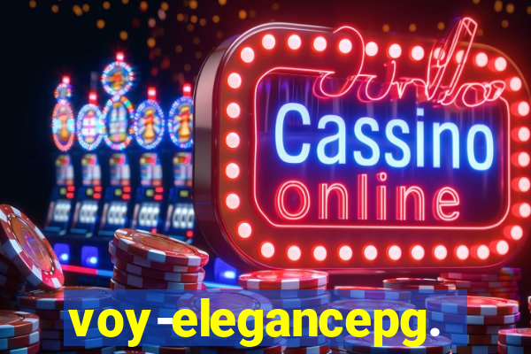 voy-elegancepg.com