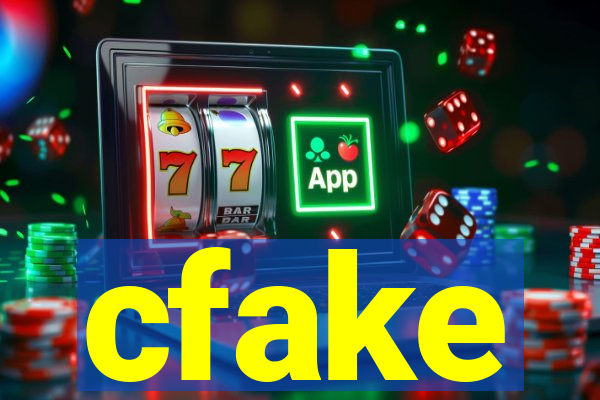 cfake