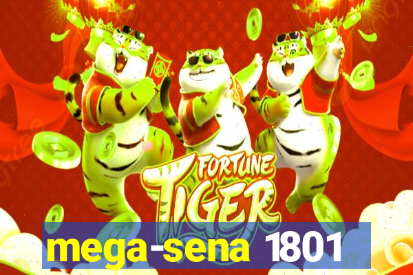 mega-sena 1801