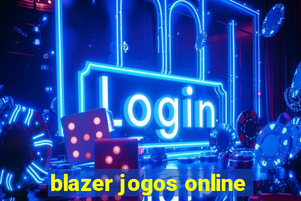 blazer jogos online