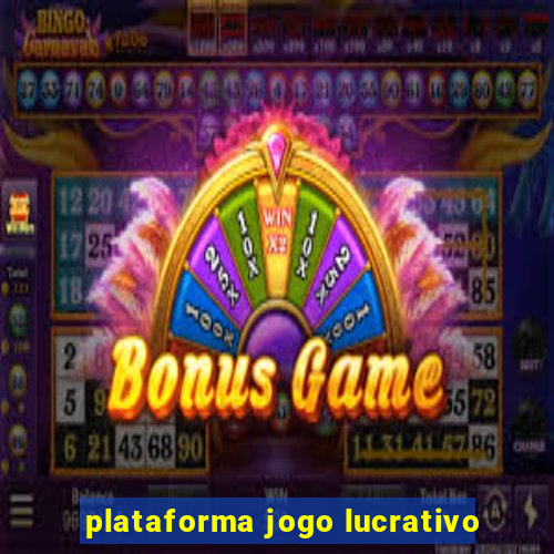 plataforma jogo lucrativo