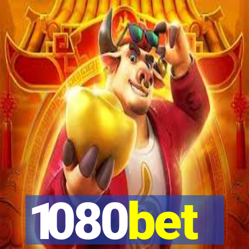 1080bet