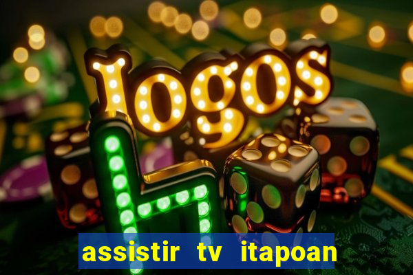 assistir tv itapoan record bahia ao vivo gratis