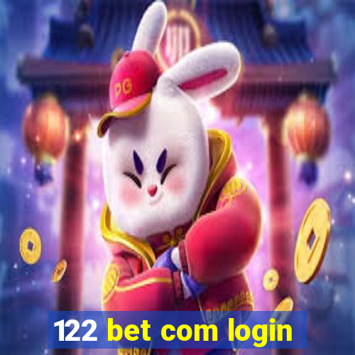 122 bet com login