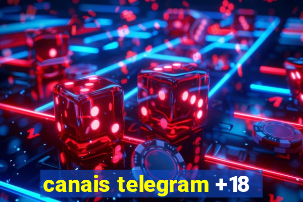 canais telegram +18