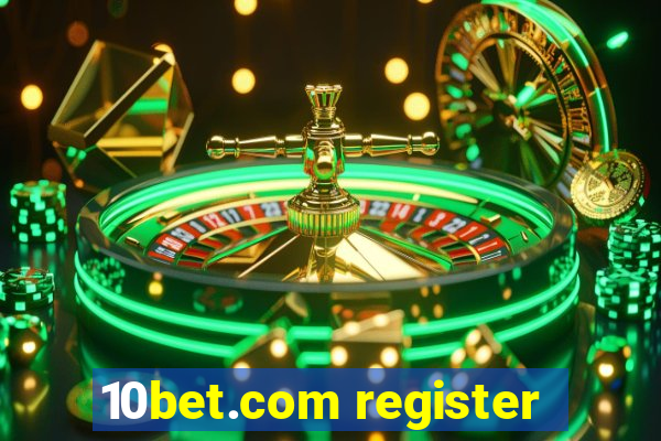 10bet.com register