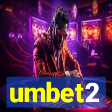 umbet2