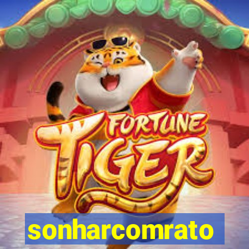 sonharcomrato