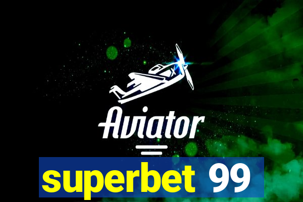 superbet 99