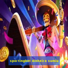 sportingbet dinheiro sumiu