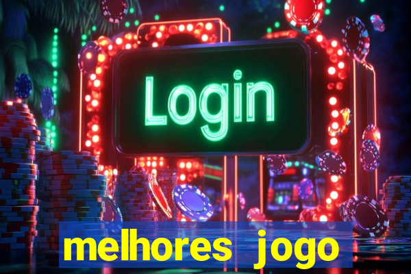 melhores jogo offline android