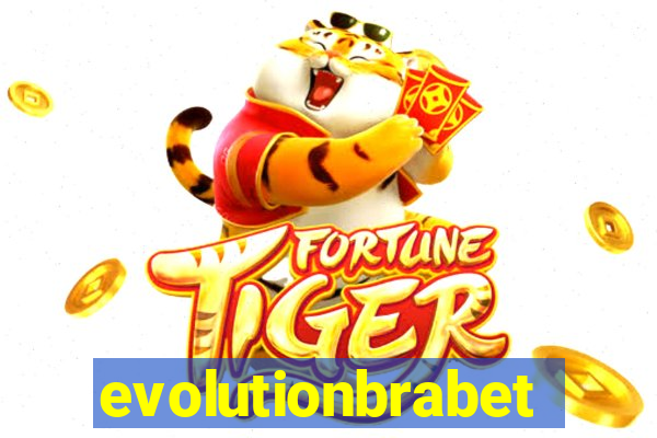 evolutionbrabet