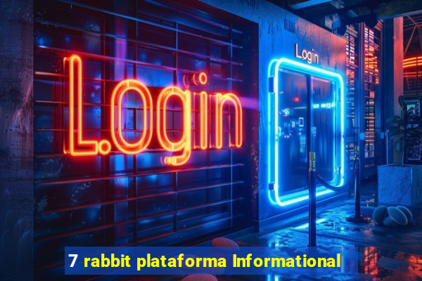 7 rabbit plataforma Informational