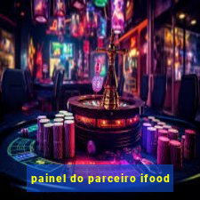 painel do parceiro ifood