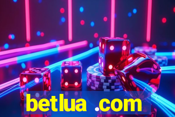 betlua .com