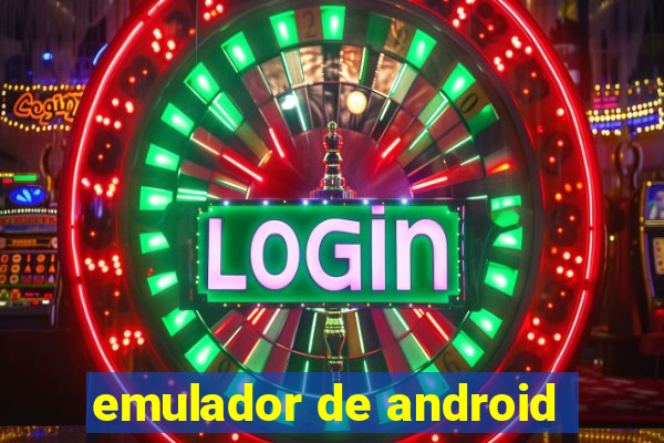 emulador de android