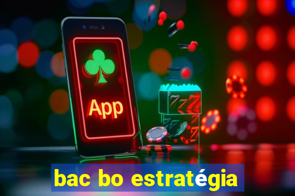 bac bo estratégia