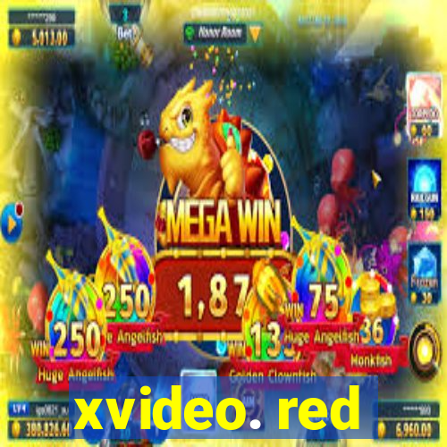 xvideo. red