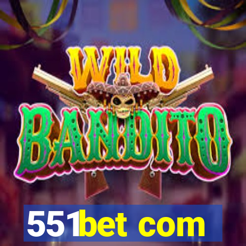 551bet com