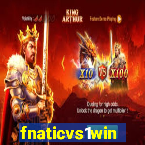 fnaticvs1win