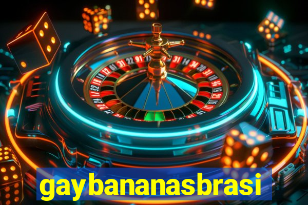 gaybananasbrasil