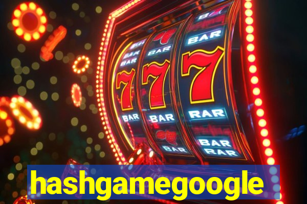 hashgamegoogle