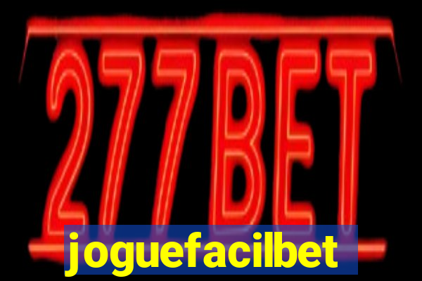 joguefacilbet