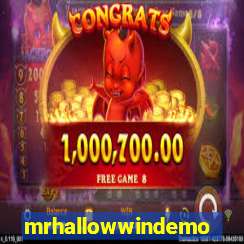 mrhallowwindemo