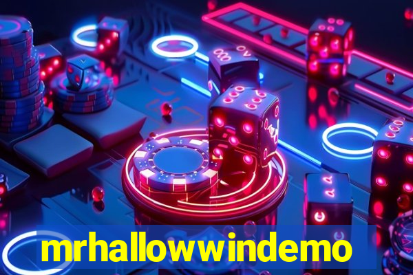 mrhallowwindemo