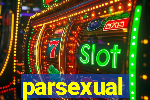 parsexual